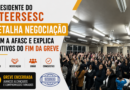 Presidente do STEERSESC detalha negociação com a AFASC e explica motivos do fim da greve