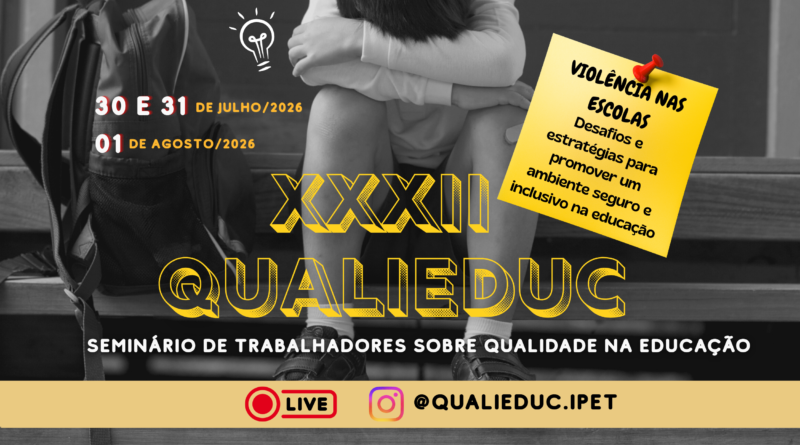 Vem aí o XXXII QUALIEDUC!